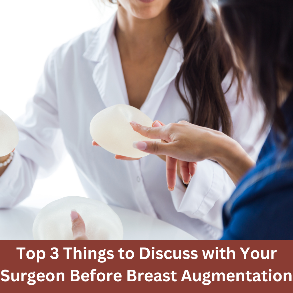 discussion with surgeon before breast augmentation